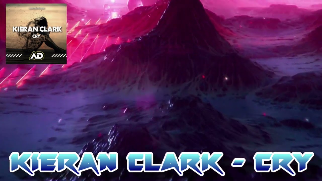 KIERAN CLARK - CRY - ACCELERATION DIGITAL