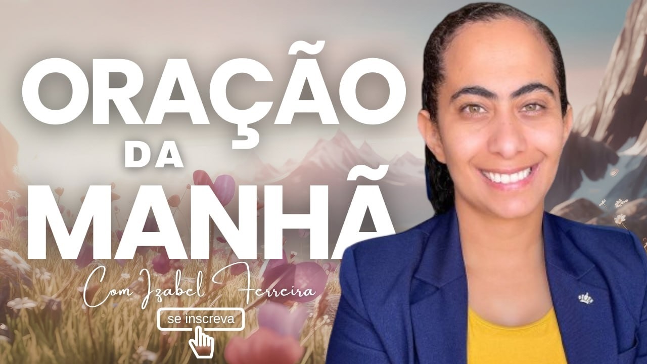 31/03/2026 - ORA&Ccedil;&Atilde;O DA MANH&Atilde; COM IZABEL FERREIRA ‪ @IzabelFerreira