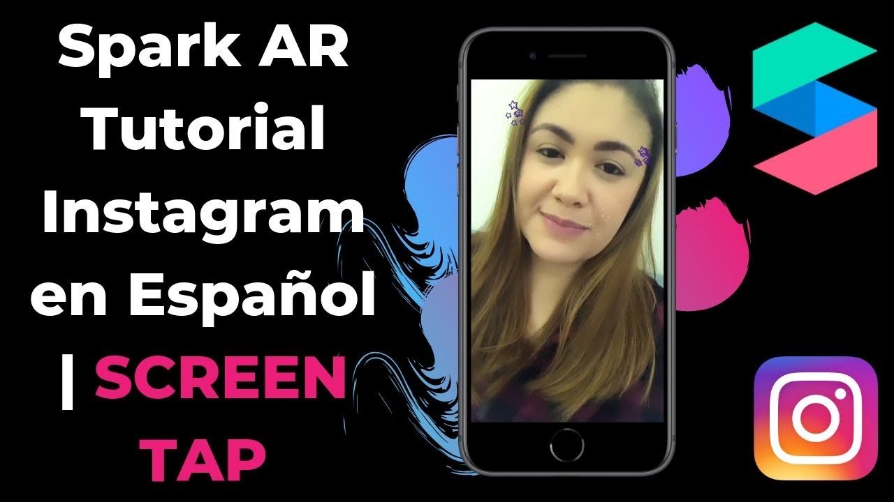 Spark AR Tutorial Instagram en Español | SCREEN TAP