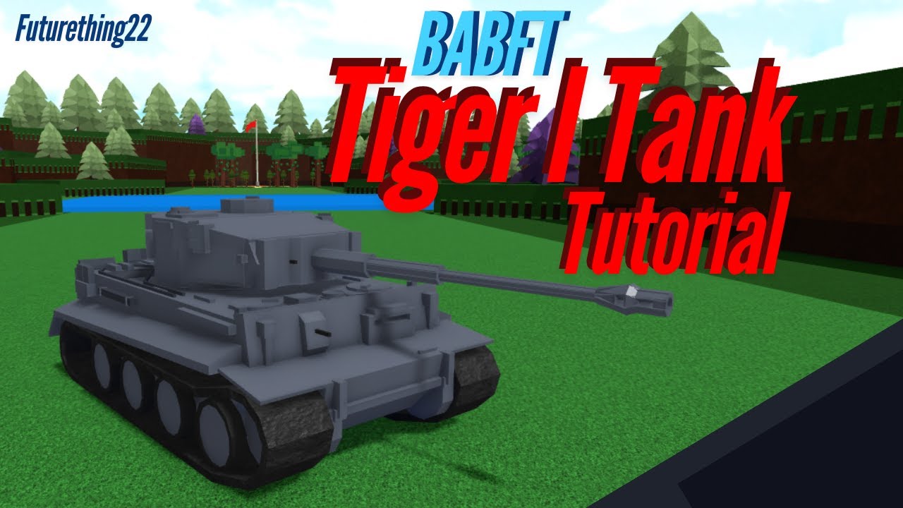 Tiger I Tank Tutorial (Roblox Build a Boat for Treasure)