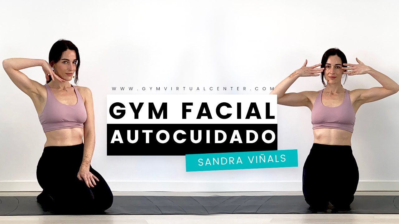Gym Facial | 10 minutos de autocuidado