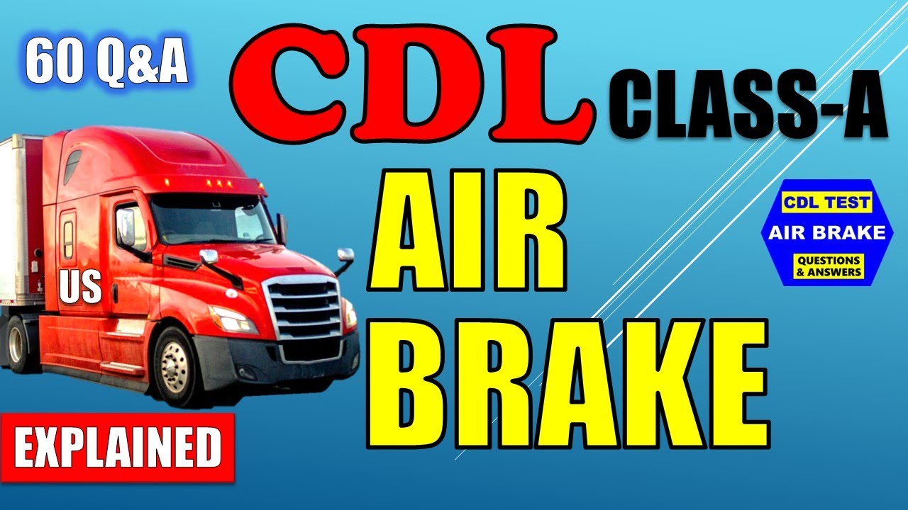 Вопросы и ответы по экзамену CDL Class-A &laquo;Пневматический тормоз&raquo; (2025)