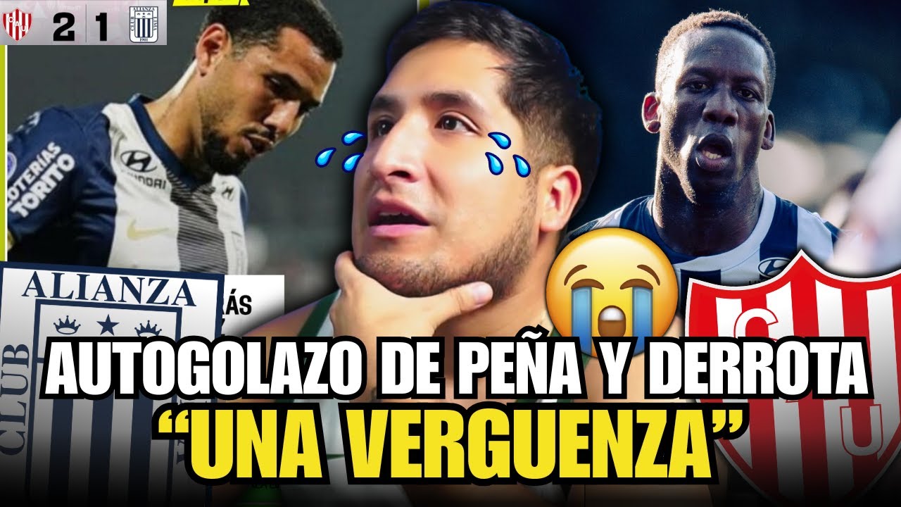 OTRA DERROTA MÁS 💔 | UNIÓN 2-1 ALIANZA LIMA | PEÑA Y UN AUTOGOLAZO 🦤 FANODRIC PREOCUPADO X 2 DE MAYO