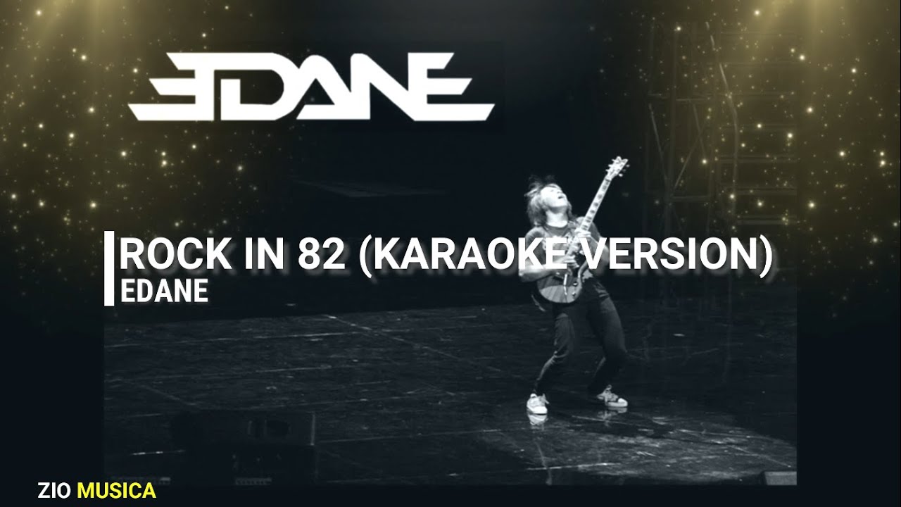 EDANE - ROCK IN 82 (KARAOKE VERSION)