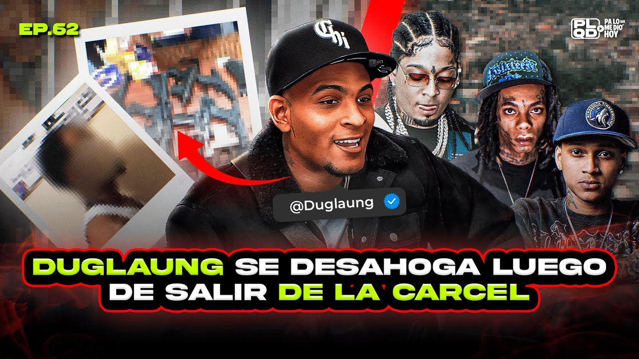 DUGLAUNG SE DESAHOGA, DA LOS DETALLES DE LO SUCEDIDO Y QUEMA PAL DE GENTE  - EP 62 - @Duglaung​