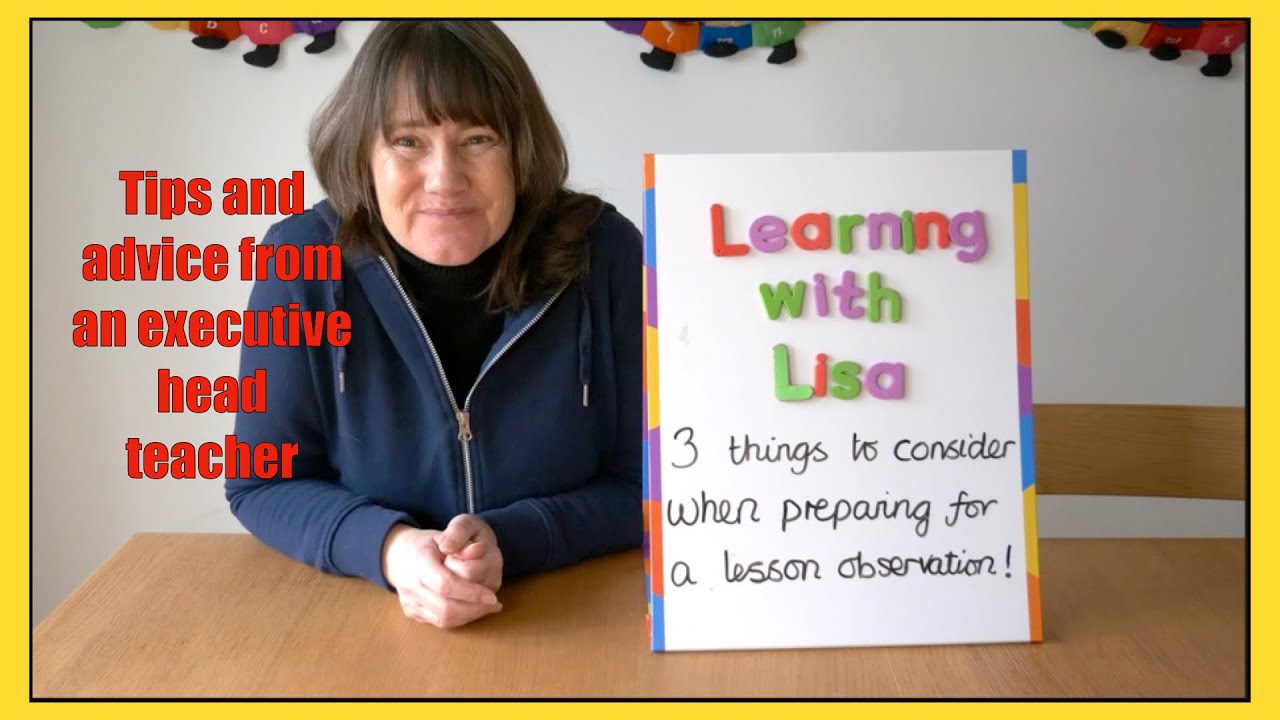 3 things to consider when preparing for a lesson observation