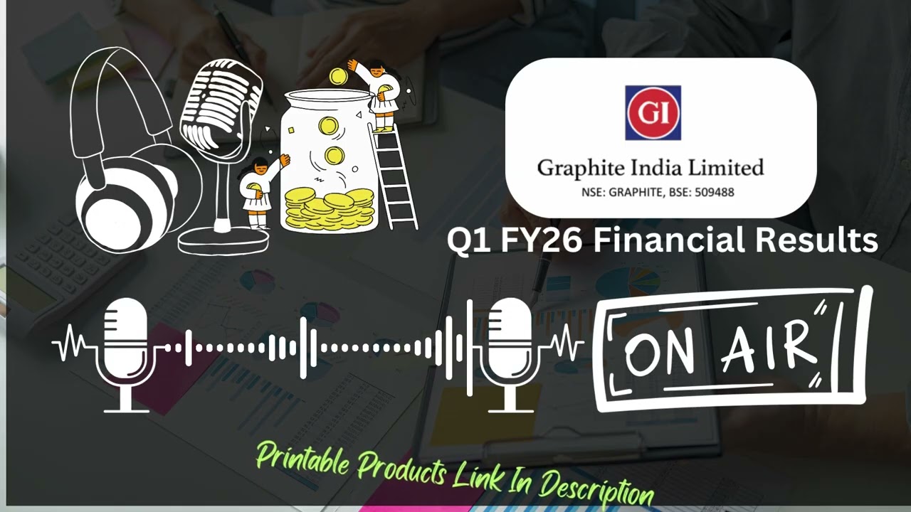 Graphite India Ltd Q1 FY26 Financial Results | Key Highlights & Analysis