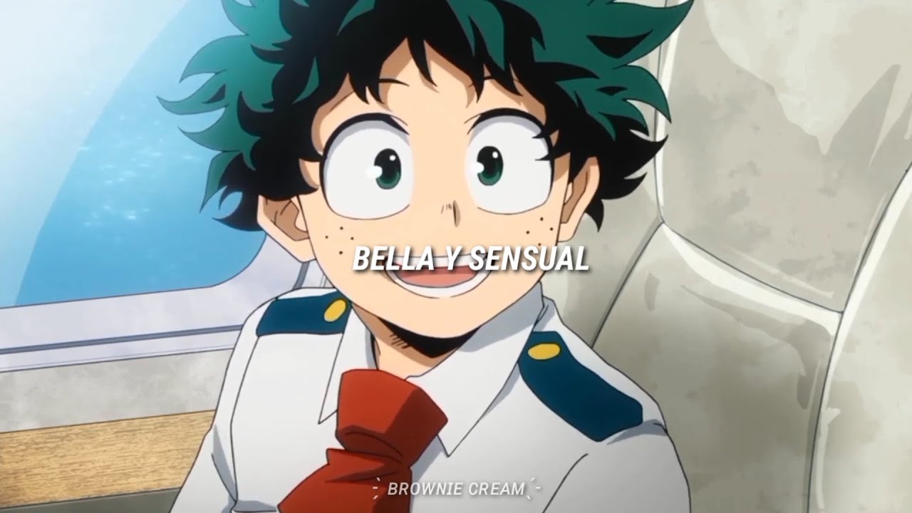 Bella y Sensual - My Hero Academia (Lyrics)