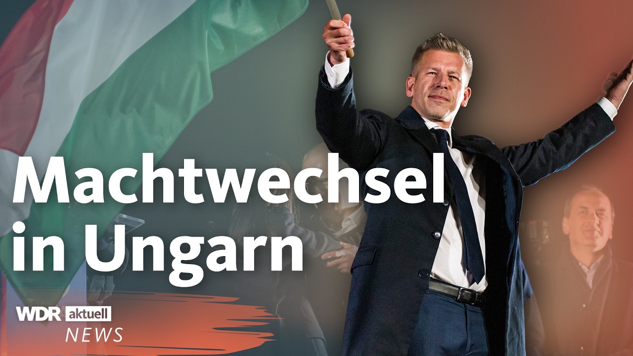 P&eacute;ter Magyar gewinnt die Wahlen in Ungarn gegen Viktor Orb&aacute;n | WDR aktuell