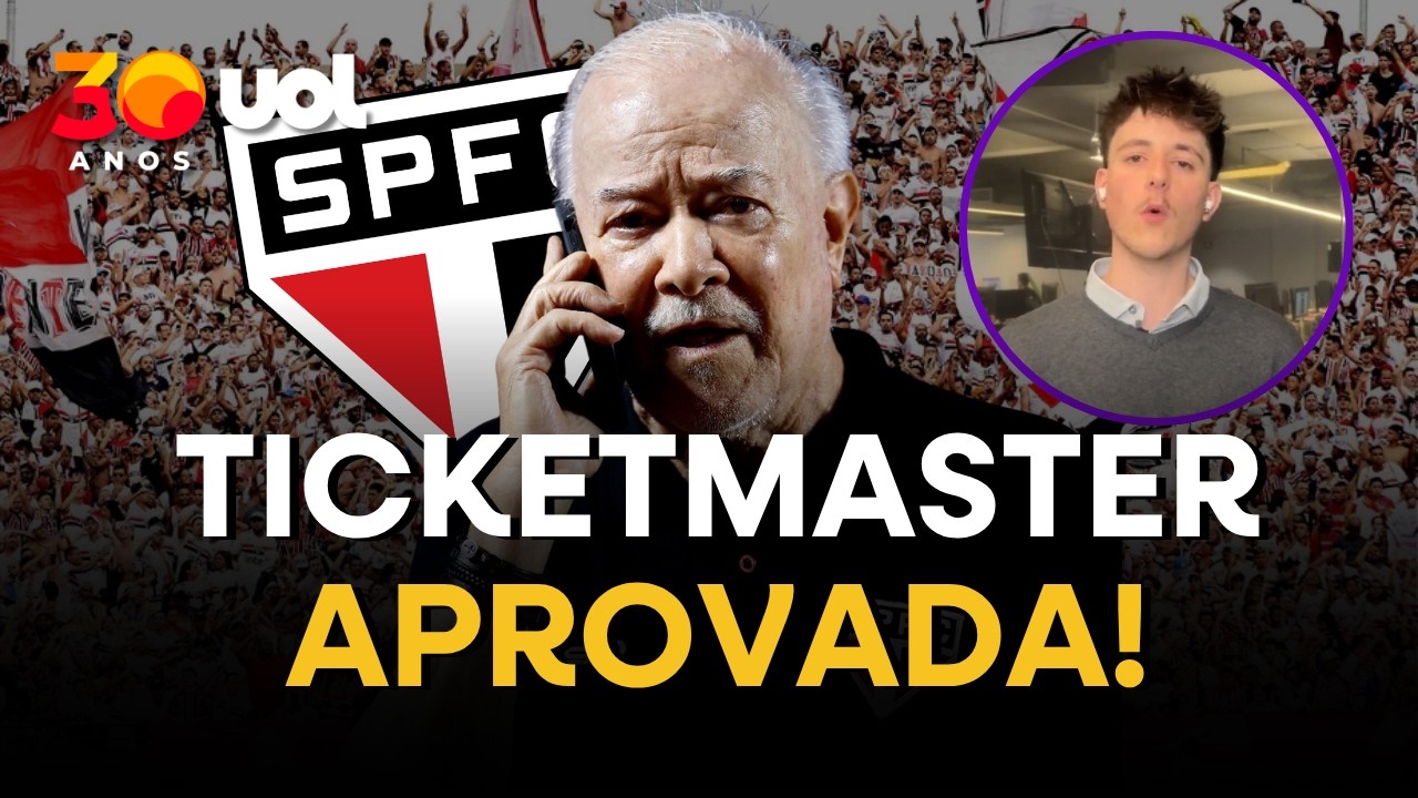 S&Atilde;O PAULO APROVA ACORDO COM A TICKETMASTER E ANTECIPA R$ 110 MILH&Otilde;ES! VALENTIN FURLAN DETALHA