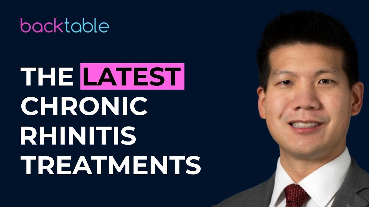 Chronic Rhinitis: Emerging Approaches & Treatments w/ Dr. Dennis Tang | BackTable ENT Ep. 241