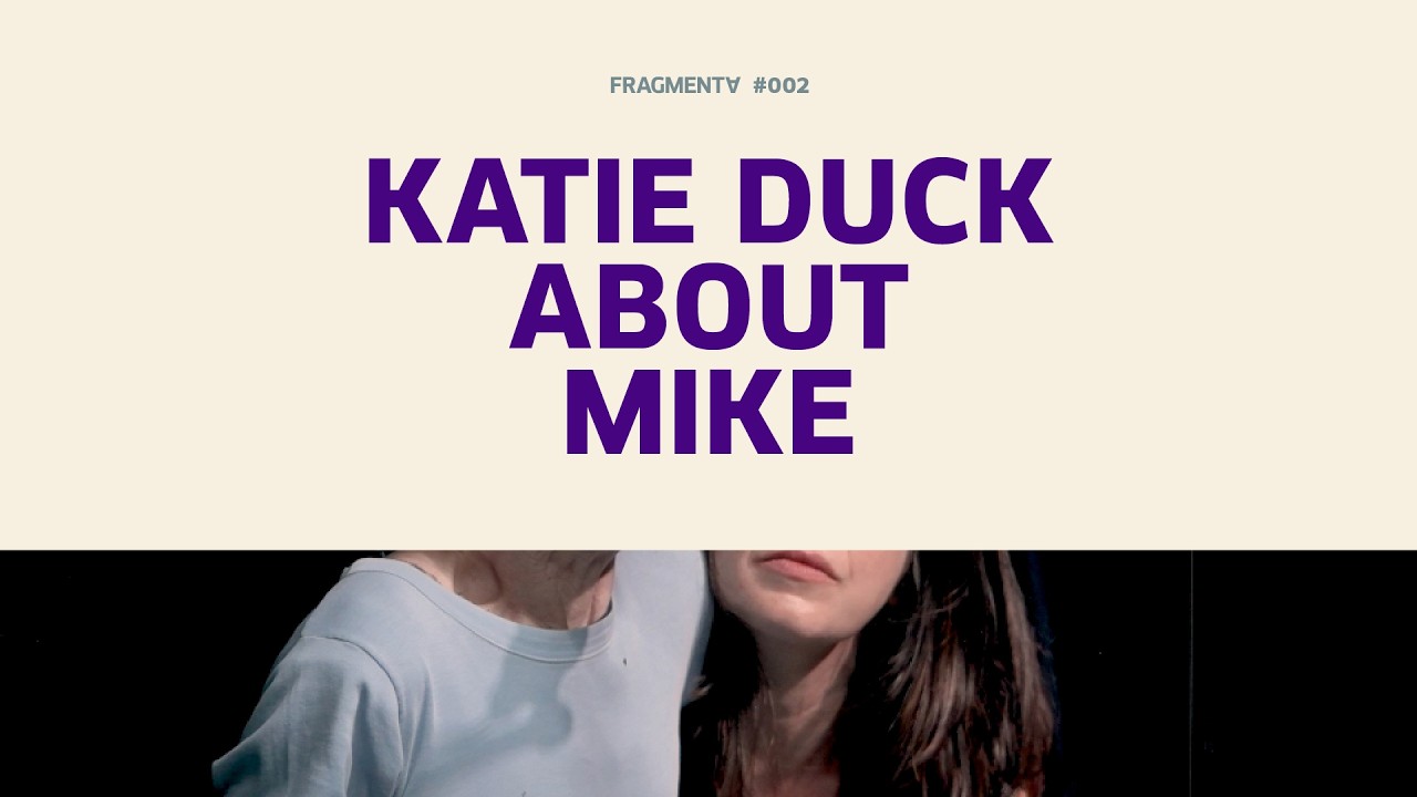 Fragmenta #002 - Katie Duck