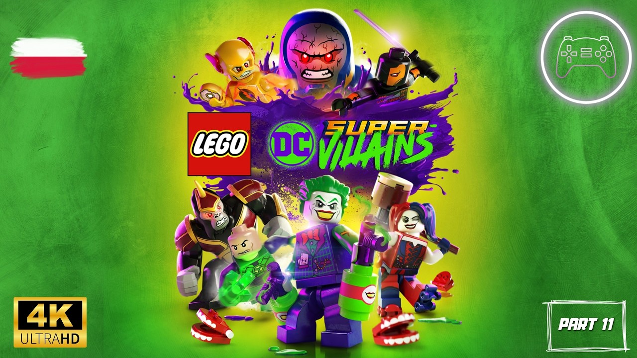 LEGO DC SUPER ZŁOCZYŃCY SUPER VILLAINS PL [PC] PART 11 CAŁA GRA WALKTHROUGH | NO COMMENTARY 4K 60ᶠᵖˢ