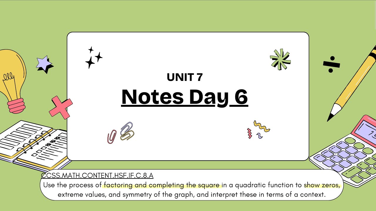 Notes Day 6 (Unit 7)
