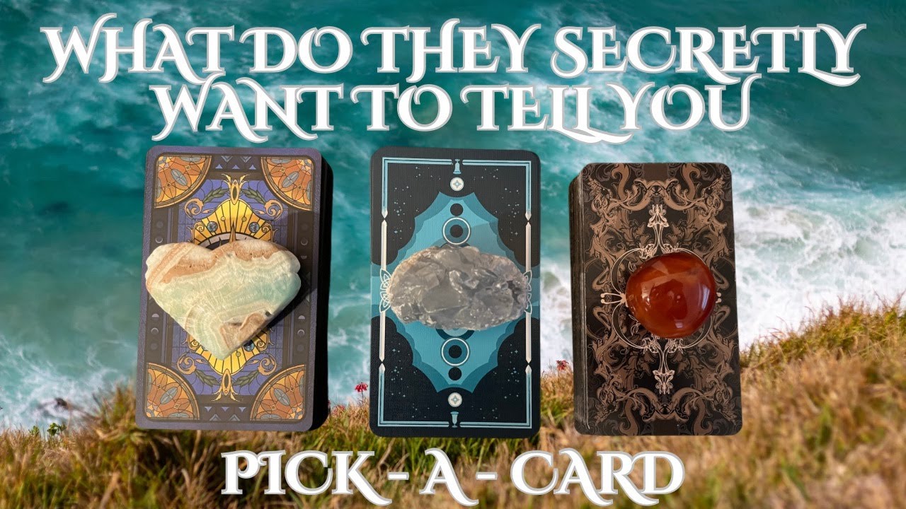 ❤️🔮What do they secretly want to tell you❤️PICK-A-CARD✨🌙TIMELESS❤️LOVE READING#tarot #pickacard
