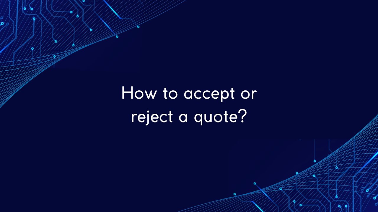 How to accept or reject a quote