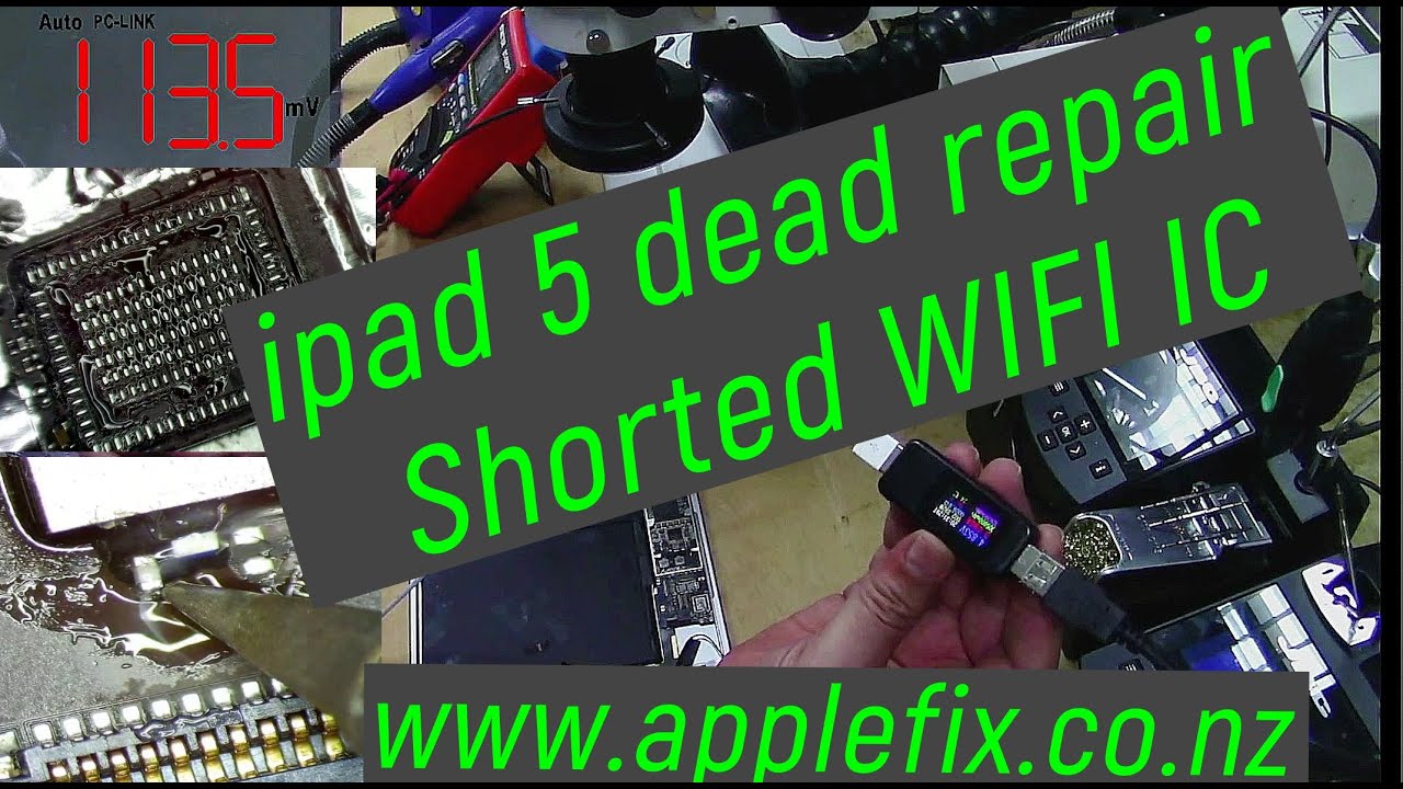 Ремонт iPad 5 A1822, закороченная микросхема Wi-Fi, AppleFix, Новая Зеландия