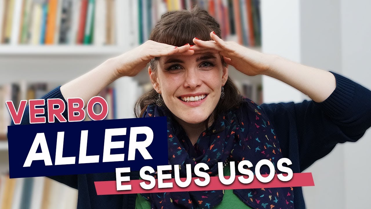 Como usar o verbo ALLER em francês - um dos principais verbos francês | Avec Elisa