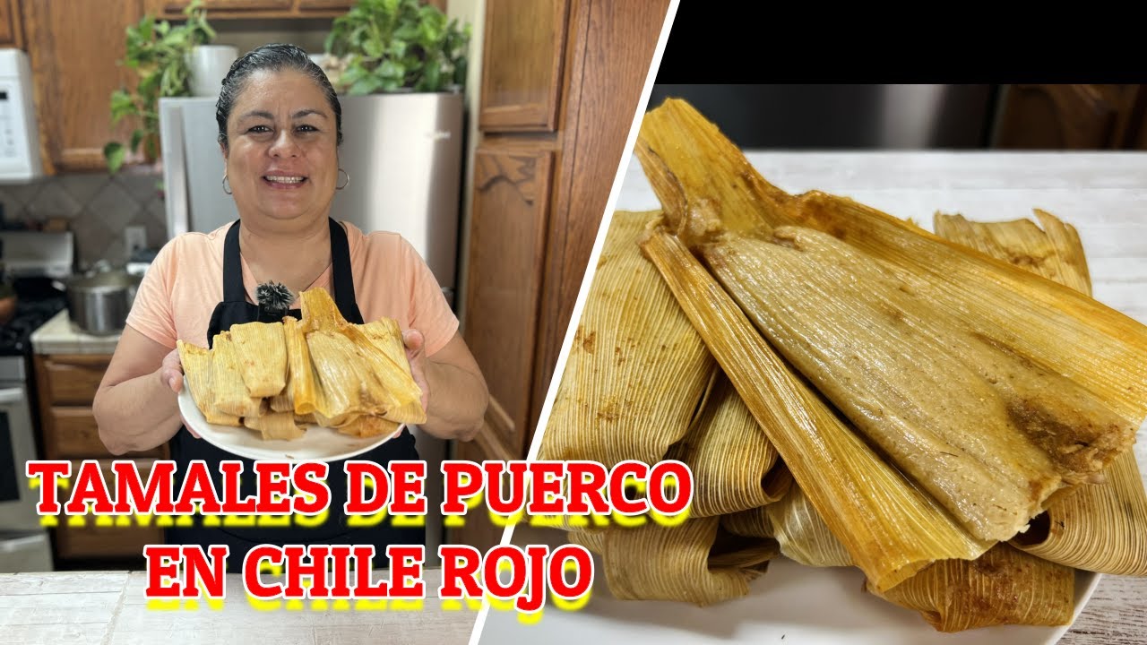 TAMALES DE PUERCO  EN CHILE ROJO // TE EXPLICO PASO APASO A PREPARAR LA MASA