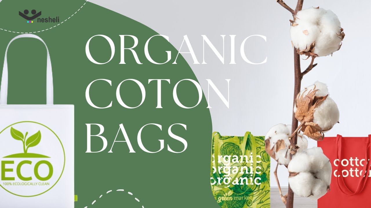 Organic Cotton Bags | 100% Eco-Friendly & Reusable Shopping Bags | Nesheli