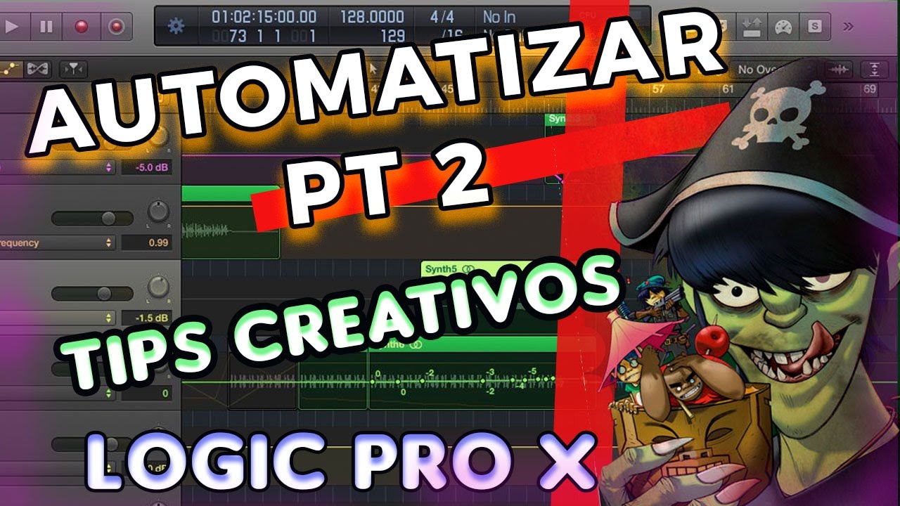 COMO AUTOMATIZAR EN LOGIC PRO X PARTE 2- TIPS ARTISTICOS (TUTORIAL EN ESPAÑOL) MEJORA TU PRODUCCION