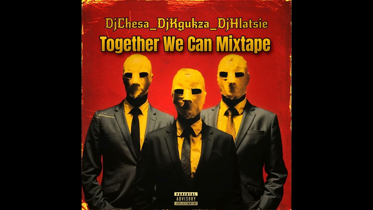Together We Can (Dj chesa_Dj Kgukza_Dj Hlatse)