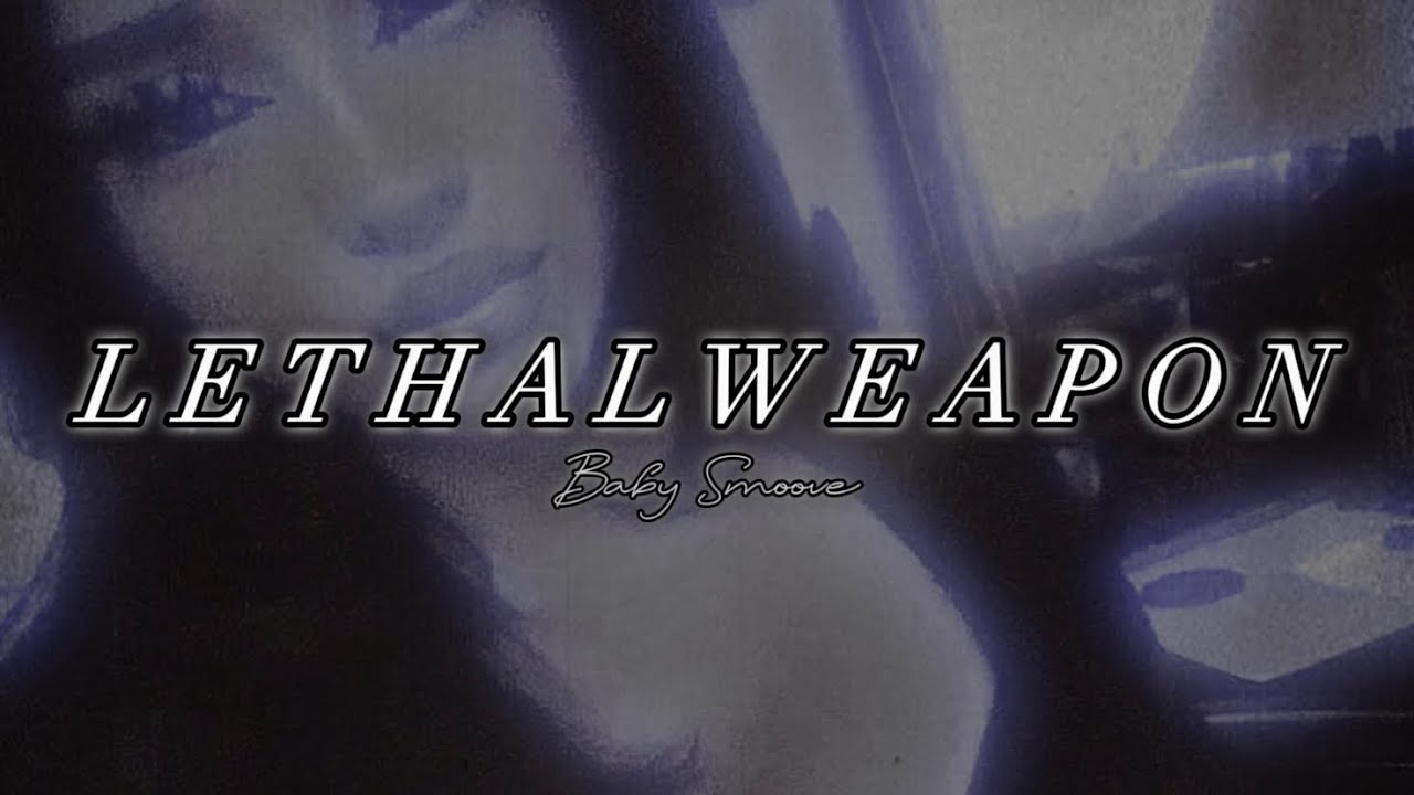 Baby Smoove - Lethal Weapon// slowed + reverb