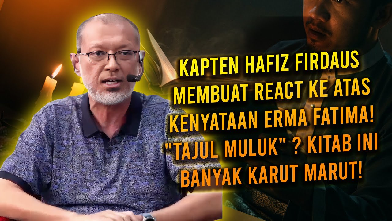Kapten Membuat React Ke Atas Kenyataan Erma Fatima! 