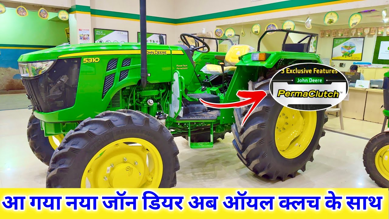 John Deere Dual PermaClutch Technology | Johndeere 5310 4wd 2025 Model । rahul dhakad ji 🥳