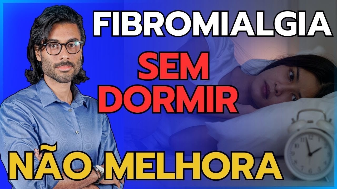 Fibromialgia e Sono: Por que você sente mais dor quando dorme mal? | Dr Diego de Castro Neurologista