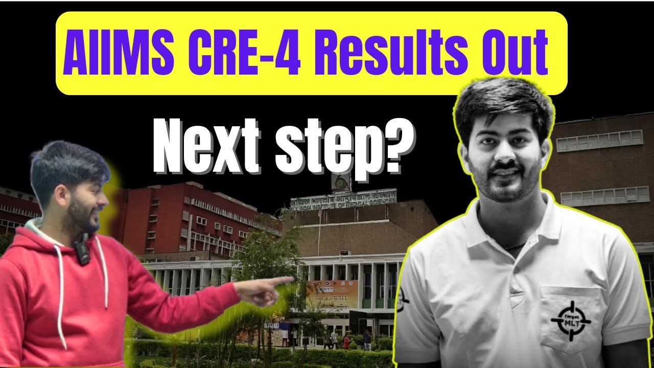 AIIMS CRE-4 RESULTS OUT (WHAT NEXT?) #aiims #labtechnician #2026