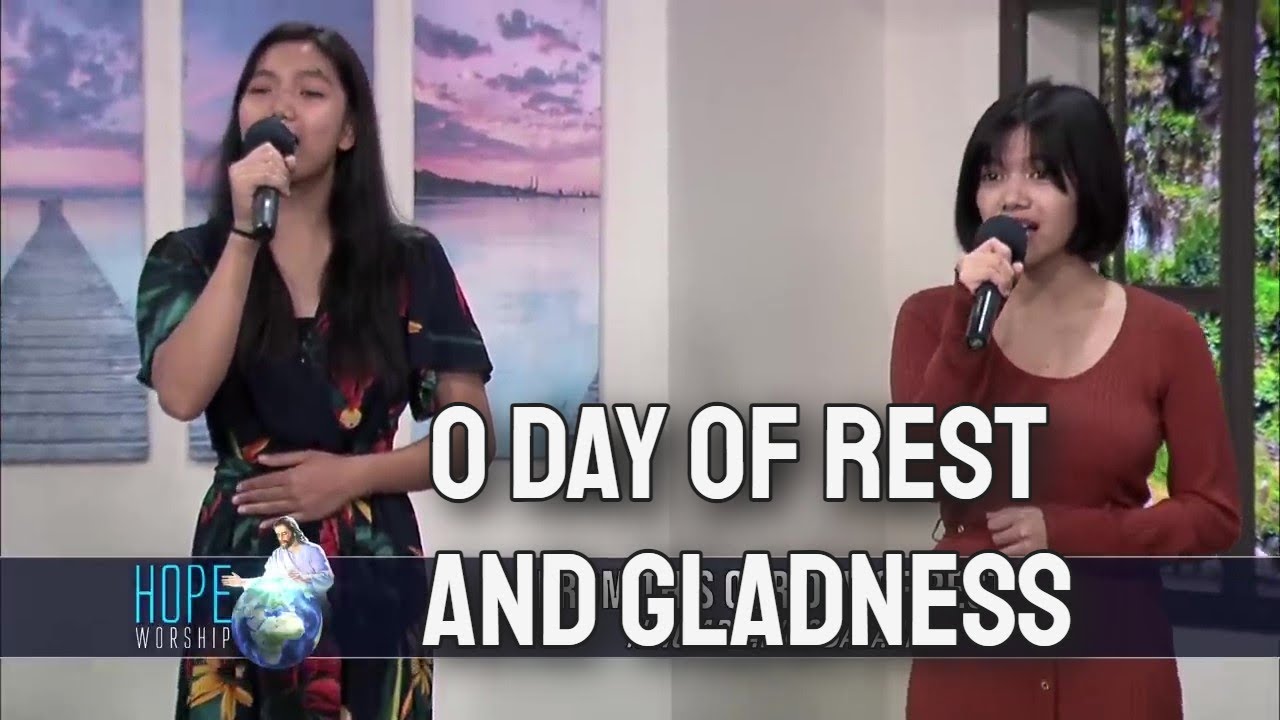 O Day of Rest and Gladness