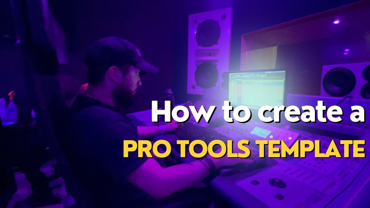 How To Create a Pro Tools Template For Beginners 2025