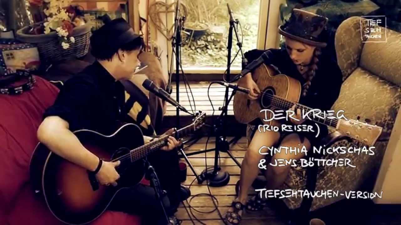 TIEFSEHTAUCHEN: CYNTHIA NICKSCHAS + JENS BÖTTCHER - DER KRIEG (Rio Reiser-Cover)