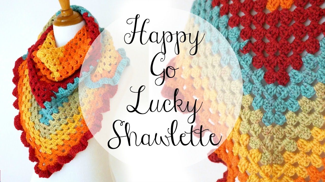 How To Crochet the Happy Go Lucky Shawlette