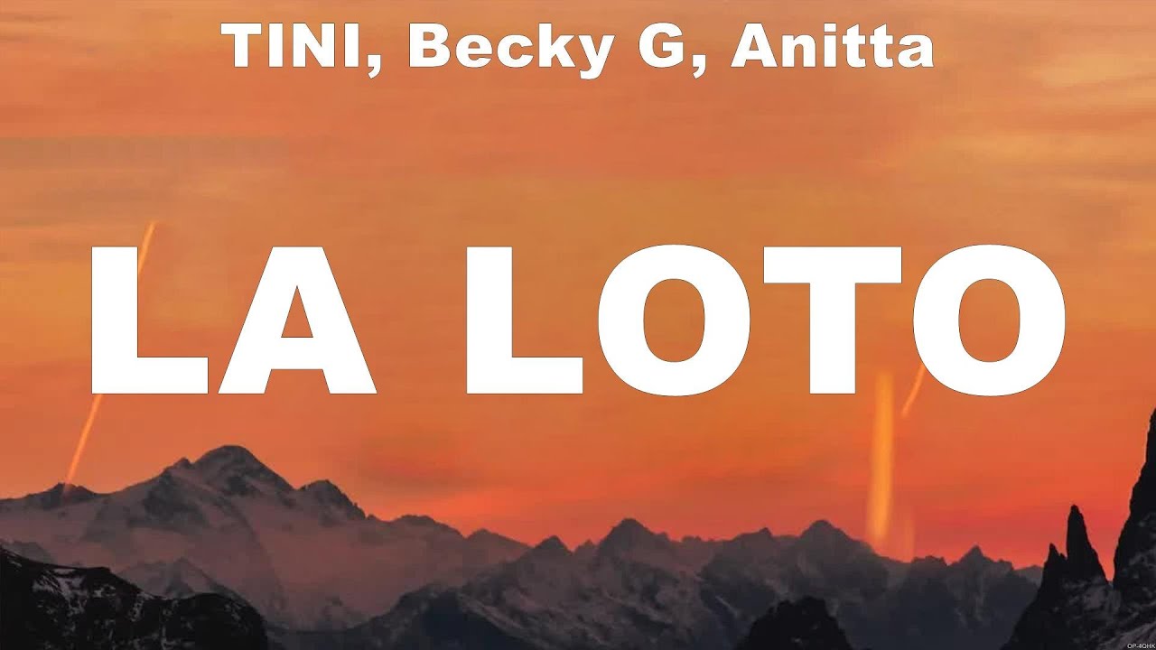 TINI, Becky G, Anitta - La Loto (Lyrics) Ruth B., Feid, Mariah Carey