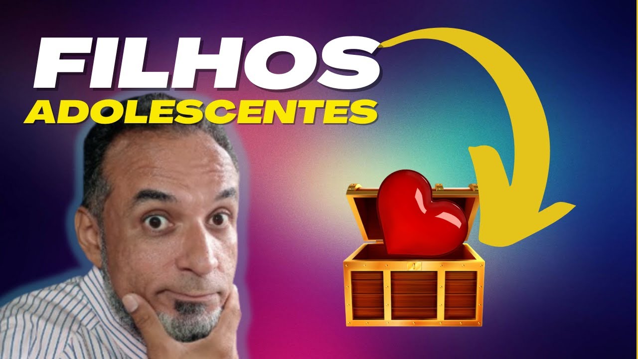 Como Ganhar o Coração do Seu Filho Adolescente?