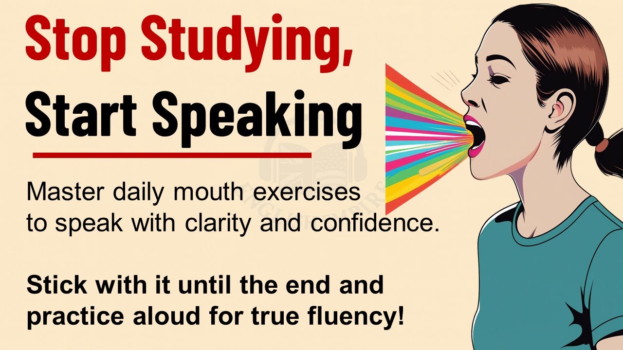 Stop Studying, Start Speaking ✅️ Graded Reader |The Secret Mouth Training for English Fluency