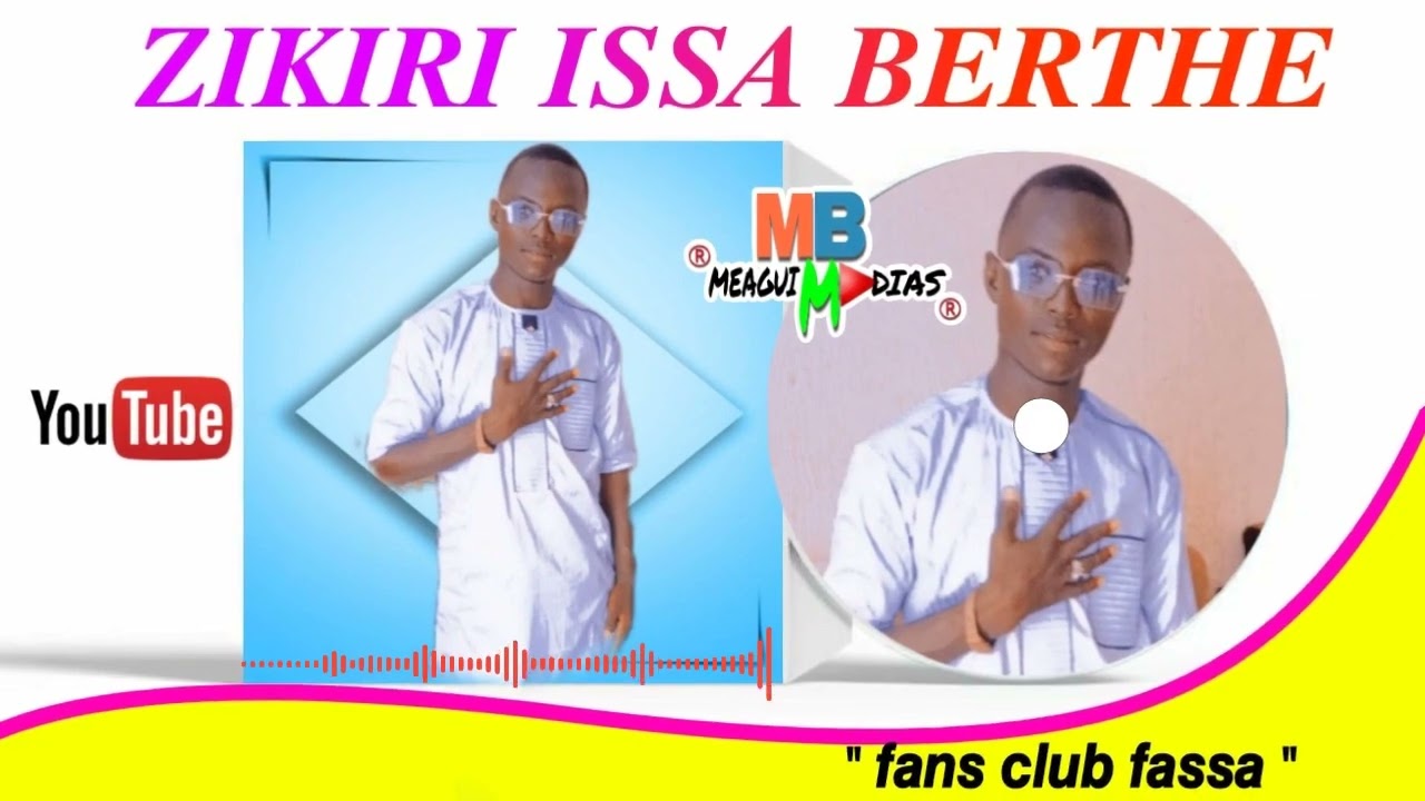 Zikiri issa Berthe officiel 