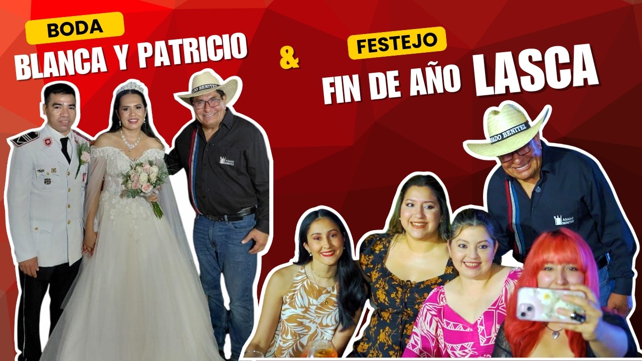TOUR: Boda de Blanca y Patricio y Festejo de Fin de Año de Lasca