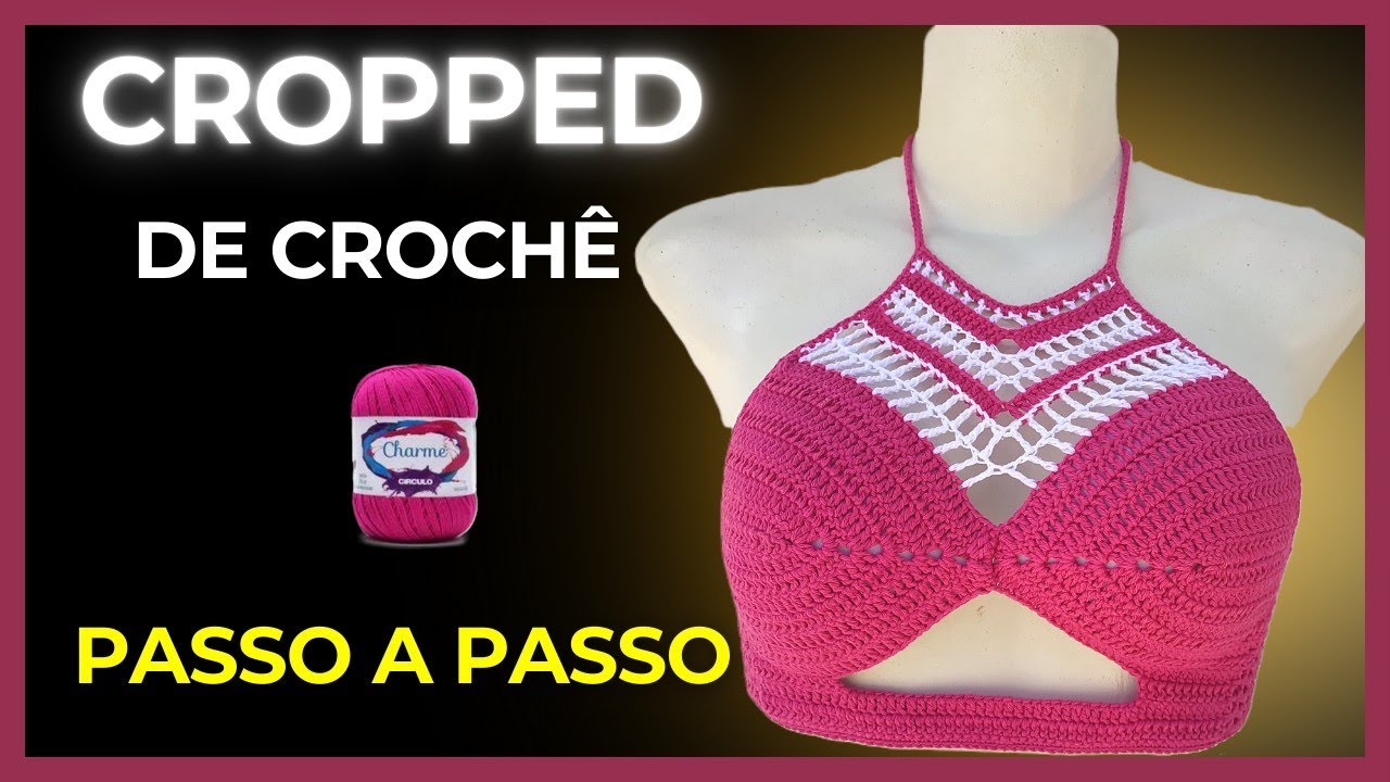 Cropped de Crochê Passo a Passo Iniciante. Parte 1