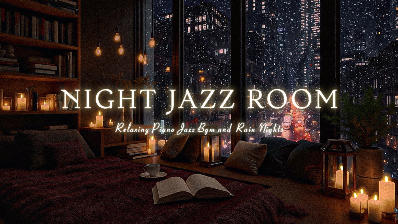 Tranquil Room Jazz Sleep & Sounds of Gentle Rain Night for Soothing Relax, Overcome Stress
