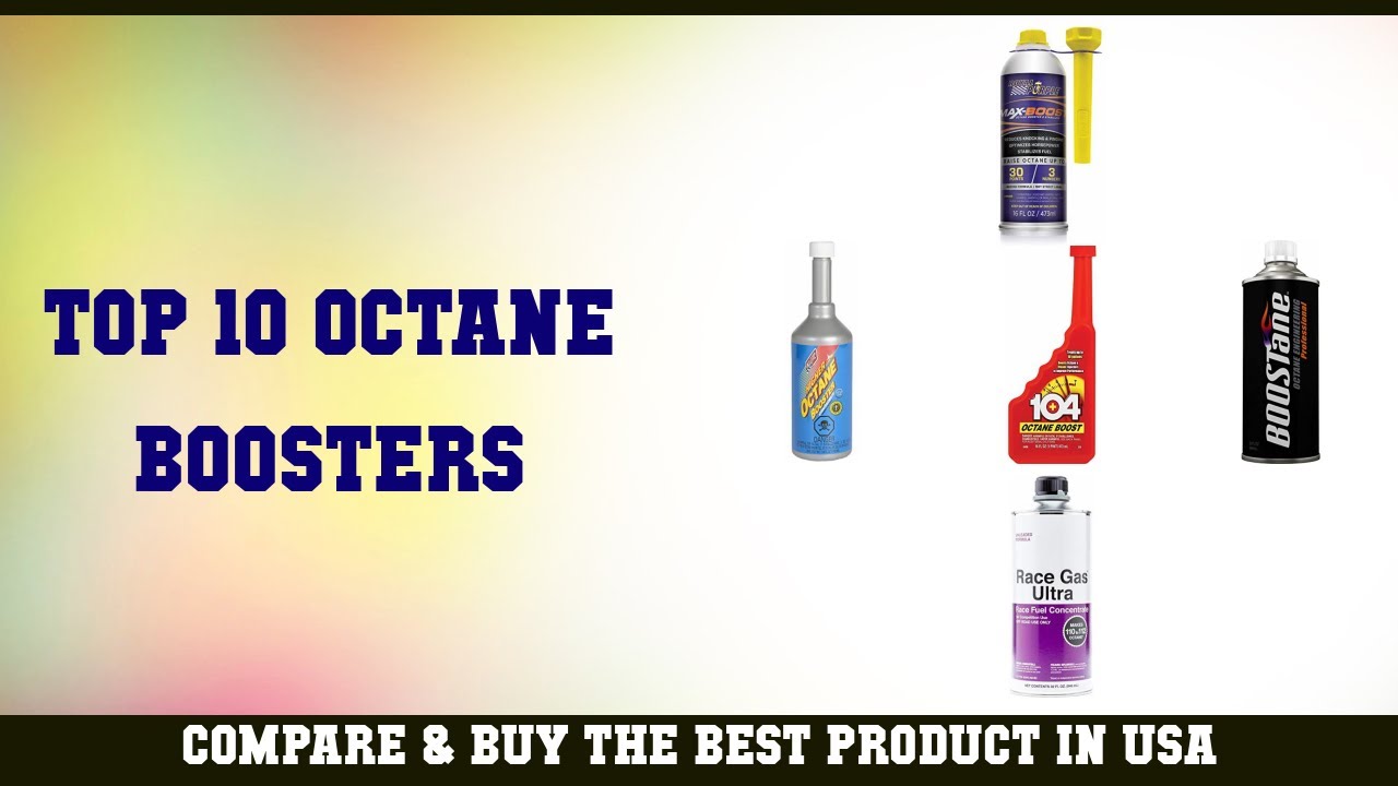 Top 10 Octane Boosters to buy in USA 2021 | Price & Review