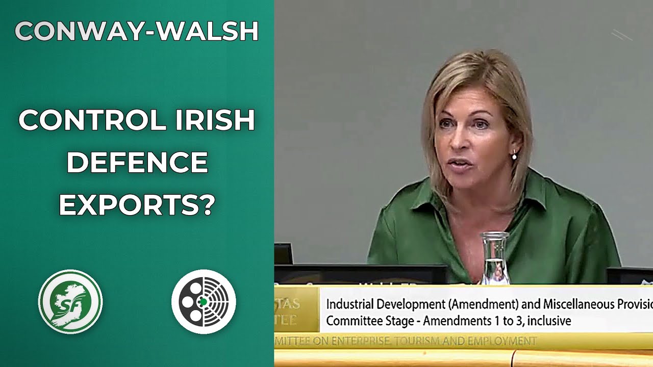 Rose Conway-Walsh: Who Controls Irish Defence Exports?