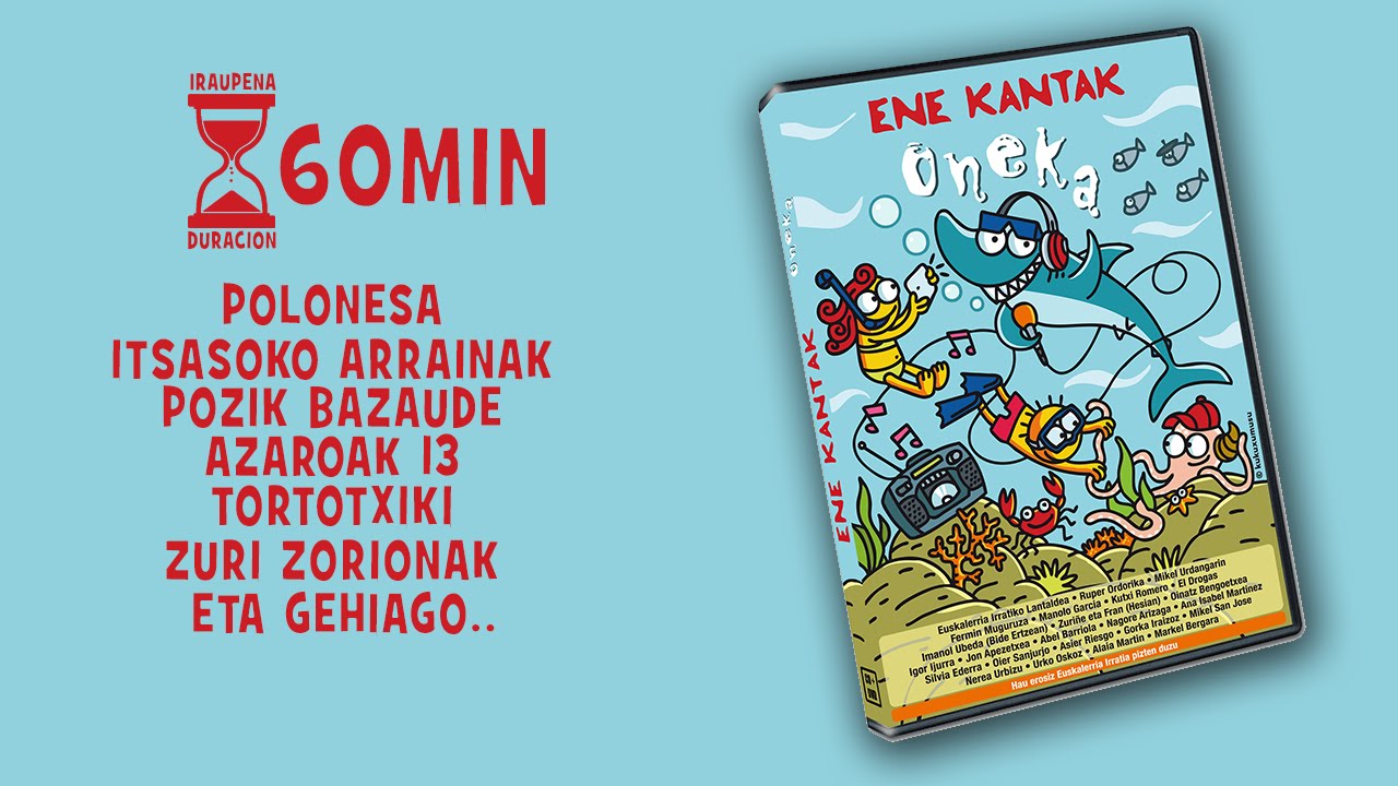 ENE KANTAK - Oneka diska osoa - 60 MIN