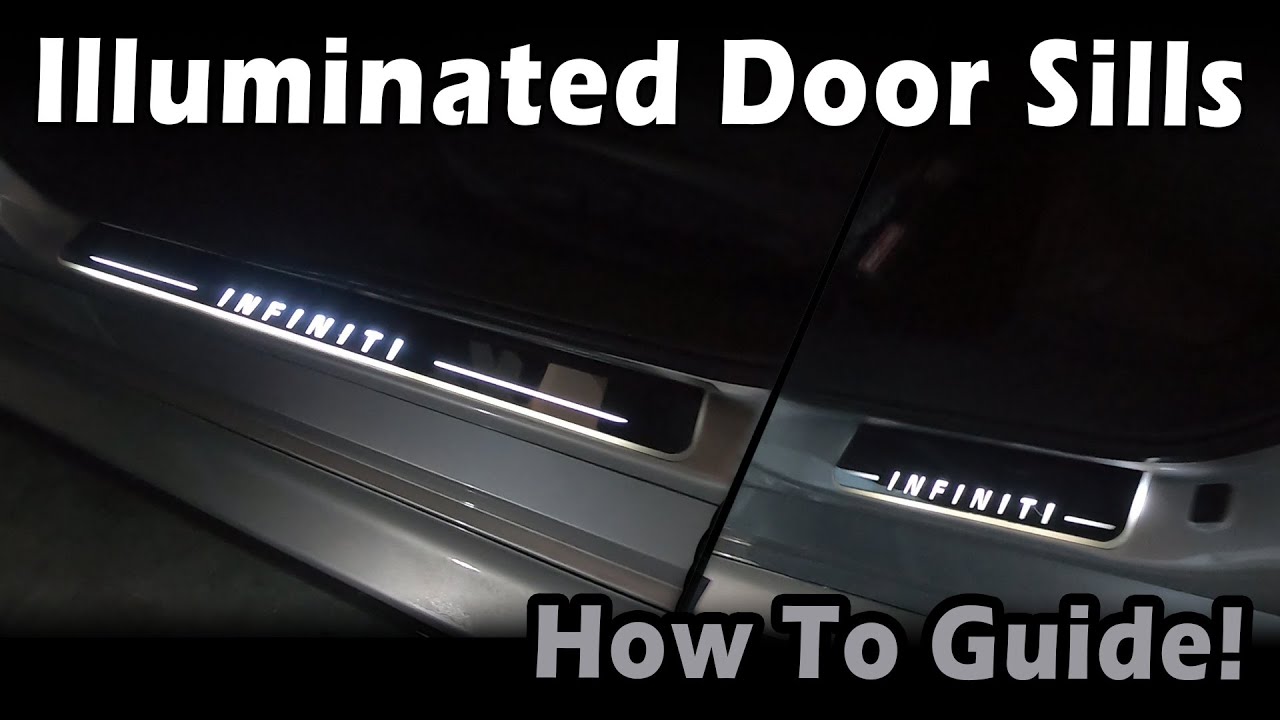 How to: Install aftermarket Infiniti Q50 Illuminated Door Sills