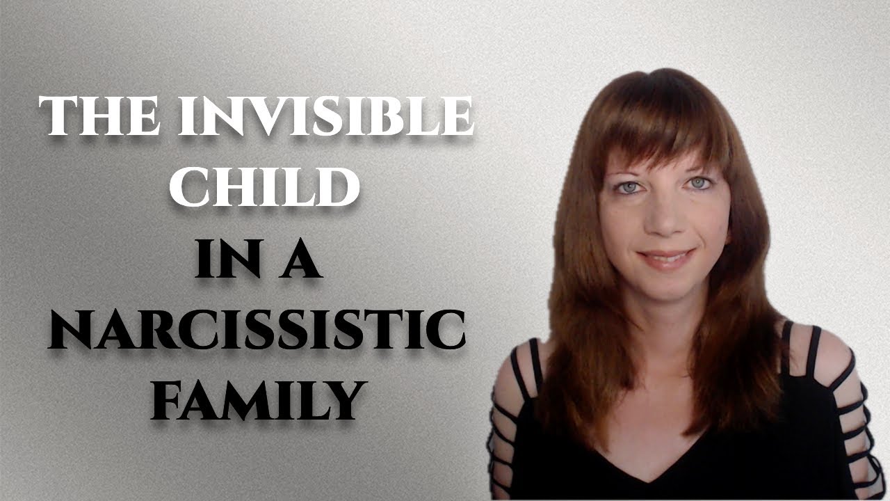 The invisible child in a narcissistic family home