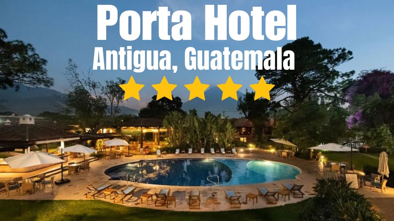 Tour and Review of the Porta Hotel in Antigua , Guatemala | The Bonnicks