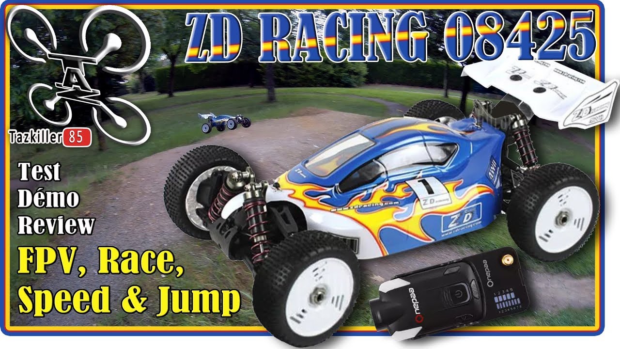 ZD RACING 08425 BUGGY 1/8 MUST HAVE !!! Review Test Démo et FPV ONEPAA X2000 et VTX FXT  !