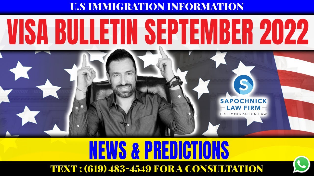 Immigration Update: Visa Bulletin September 2022 | News and Predictions